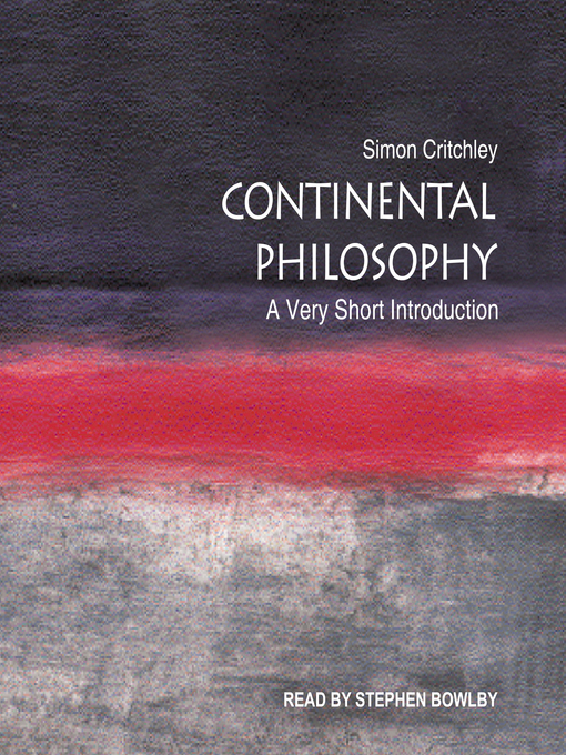 Title details for Continental Philosophy by Simon Critchley - Available